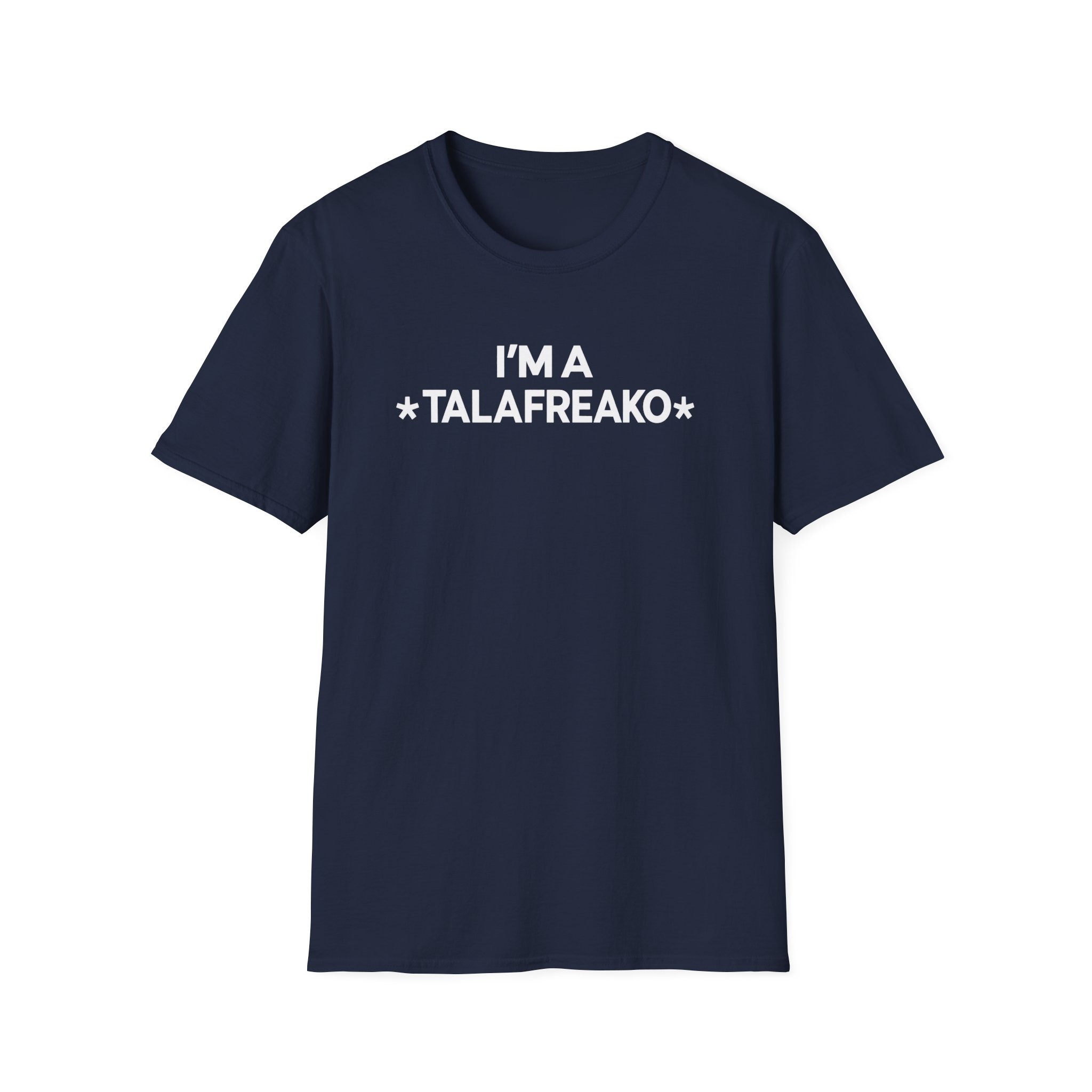 I'm A Talafreako Shirt - Image 2