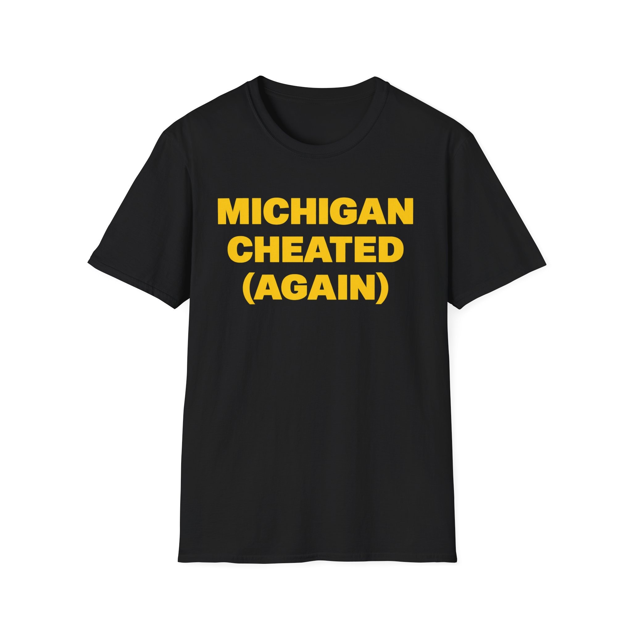 Michigan Cheated Again Shirt
